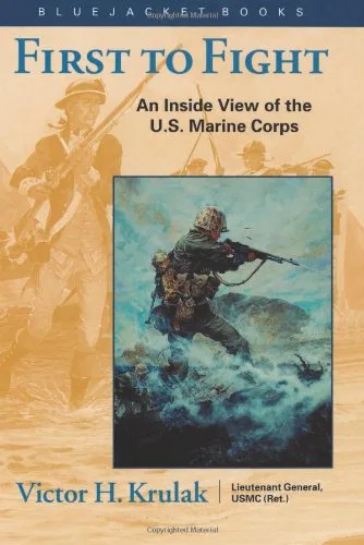 First to Fight: An Inside View of the U.S. Marine Corps by Victor H. Krulak book cover