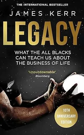 Legacy: 15 Lessons in Leadership by James Kerr book cover