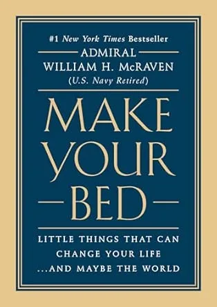 Make Your Bed by Admiral William H. McRaven book cover