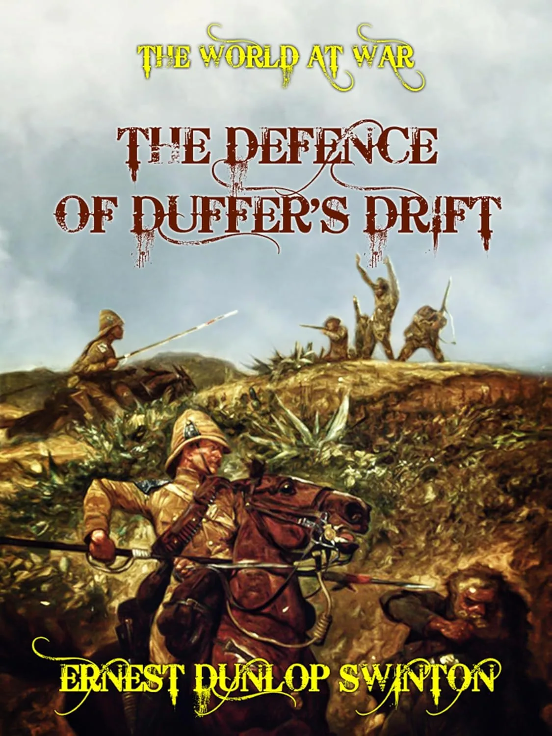The Defence of Duffer's Drift by Ernest Dunlop Swinton book cover