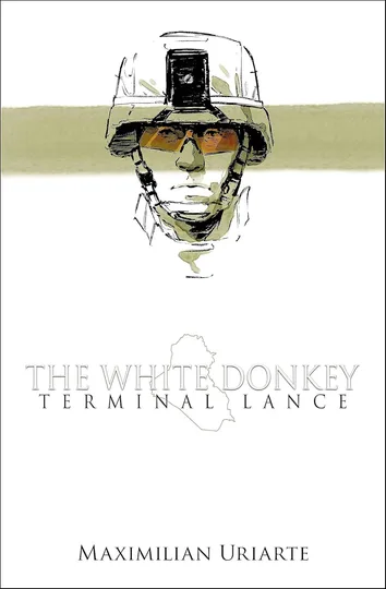 The White Donkey: Terminal Lance by Maximilian Uriarte book cover