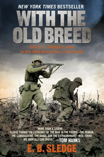 With the Old Breed: At Peleliu and Okinawa by Eugene B. Sledge book cover